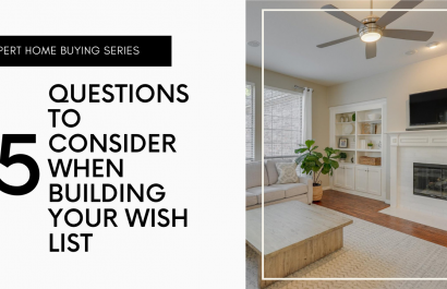 5 Questions to Ask Yourself When Creating Your Home Wishlist